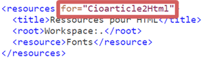 mise en évidence de l'attribut for dans les ressources dans un assemblage en mode XML